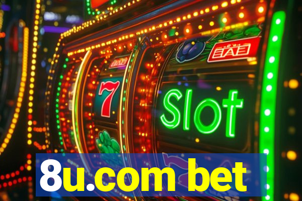 8u.com bet